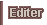 Editer